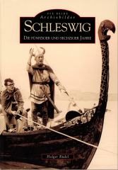 Archivbilder Schleswig. Die fünfziger und sechziger Jahre, 2001