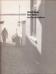 Ulrich Mack, Der Holm - ein Familienalbum, 1993