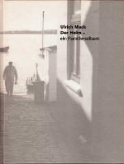 Ulrich Mack, Der Holm - ein Familienalbum, Kiel 1993
